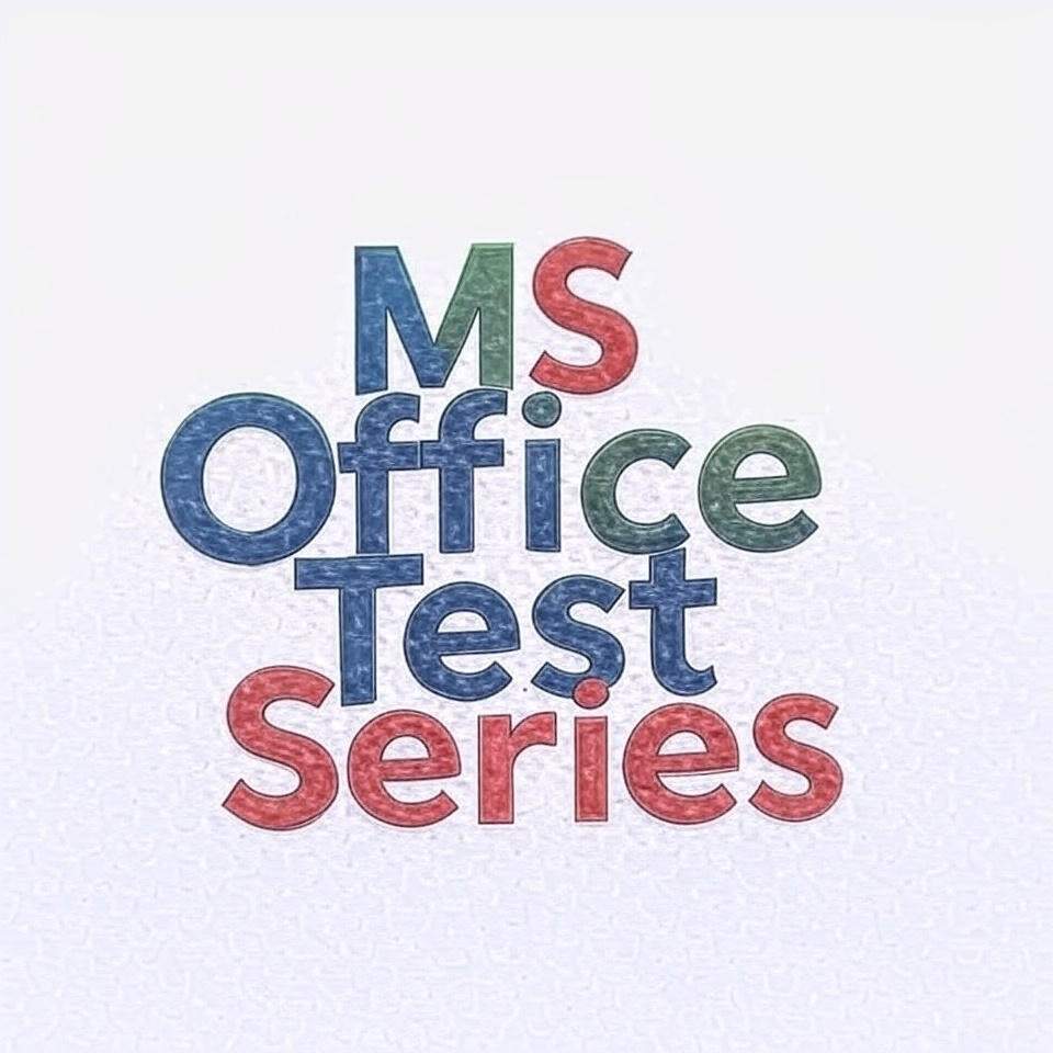 MS Office Test Series